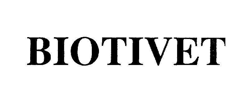 Mẫu nhãn hiệu BIOTIVET