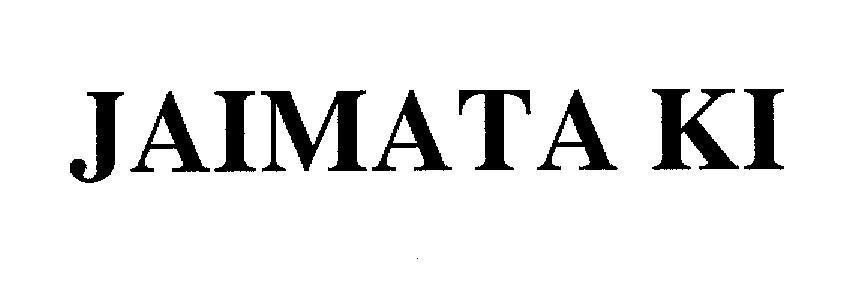 Mẫu nhãn hiệu JAIMATA KI