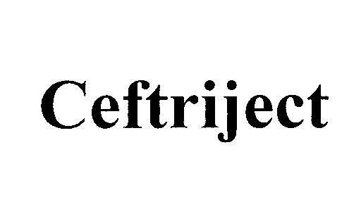 Mẫu nhãn hiệu Ceftriject