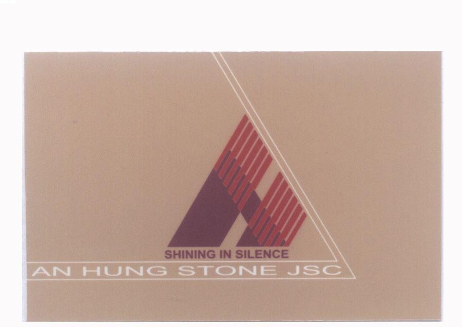 Mẫu nhãn hiệu AN HUNG STONE JSC SHINING IN SILENCE A H