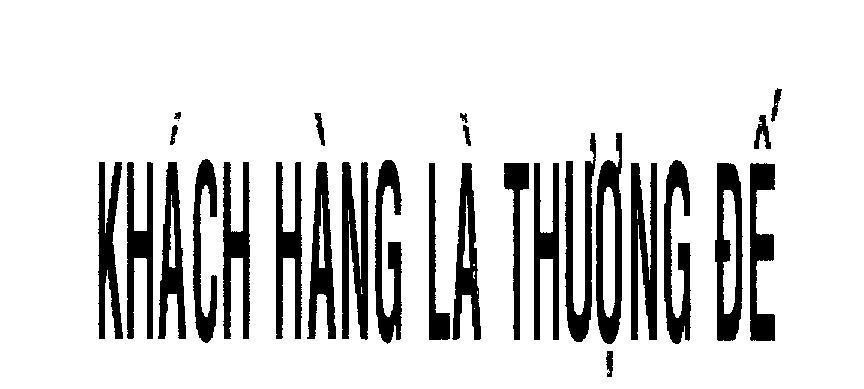 Mẫu nhãn hiệu Khách Hàng Là Thượng Đế