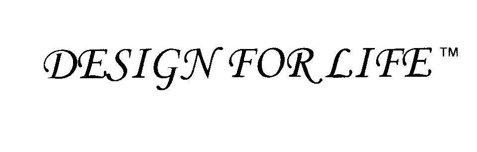 Mẫu nhãn hiệu DESIGN FOR LIFE