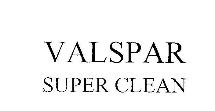 Mẫu nhãn hiệu VALSPAR SUPER CLEAN