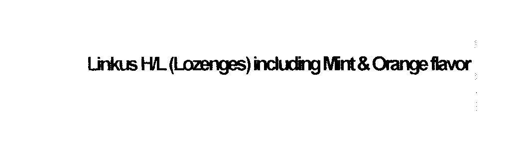 Mẫu nhãn hiệu Linkus H/L (Lozenges) including Mint & Orange flavor