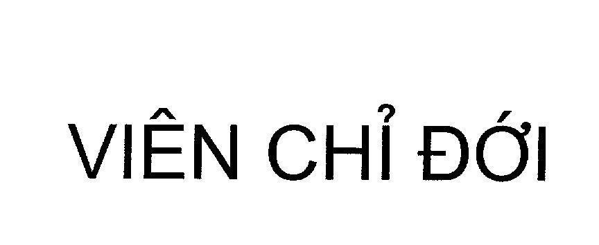 Mẫu nhãn hiệu Viên Chỉ Đới