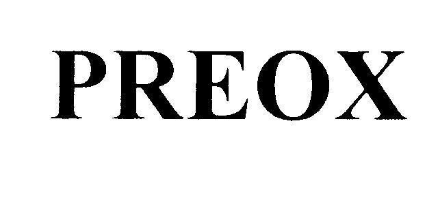 Mẫu nhãn hiệu PREOX