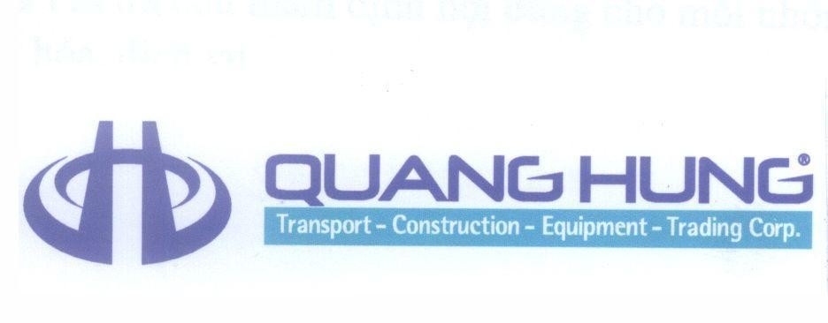 Mẫu nhãn hiệu QUANG HUNG H Transport - Construction - Equipment - Trading Corp