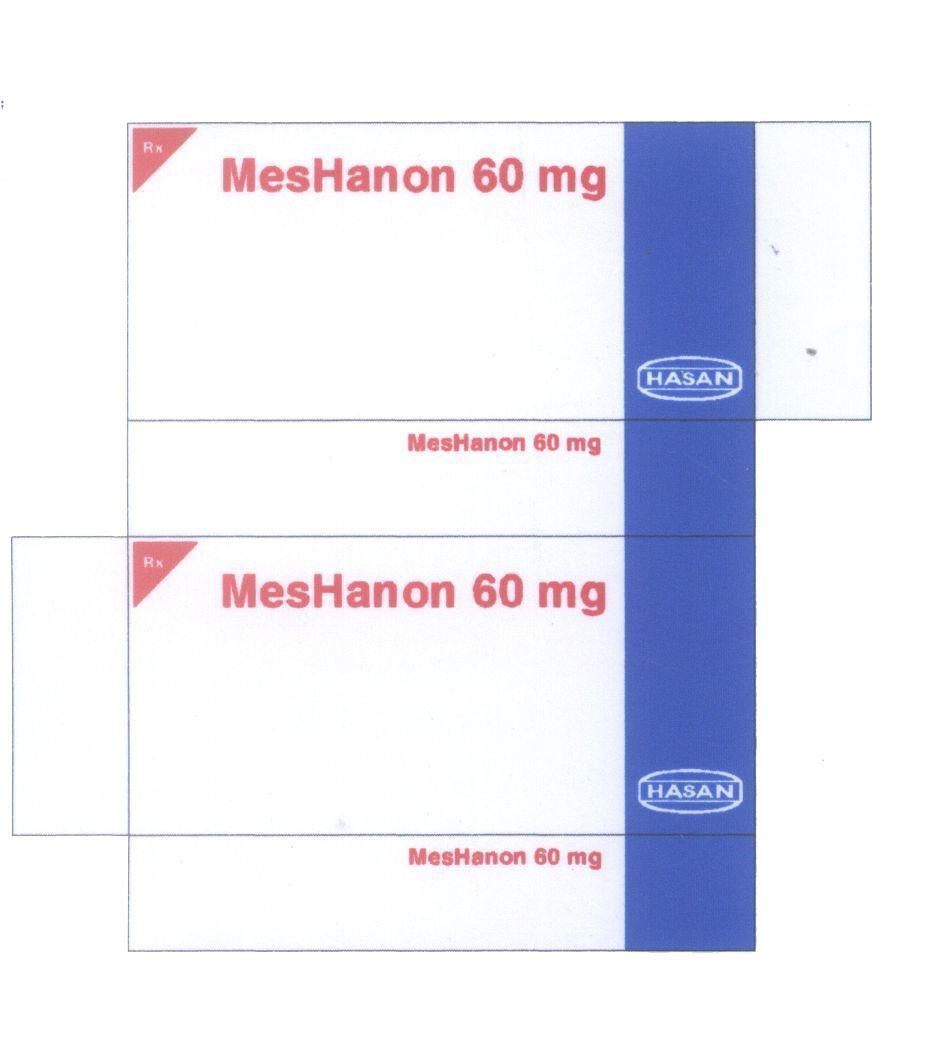 Mẫu nhãn hiệu HASAN MesHanon 60 mg Rx