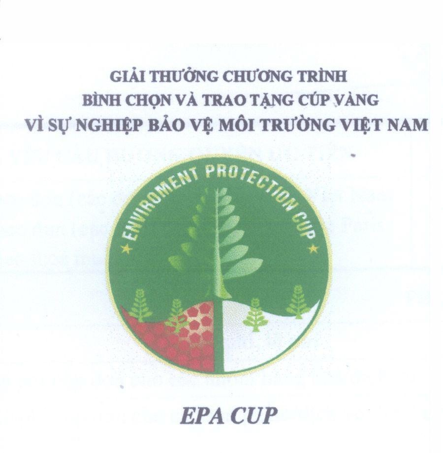 Mẫu nhãn hiệu EPA CUP ENVIROMENT PROTECTION CUP Giải Thưởng Chương Trình Bình Chọn Và Trao Tặng Cúp Vàng Vì Sự Nghiệp Bảo Vệ Môi Trường