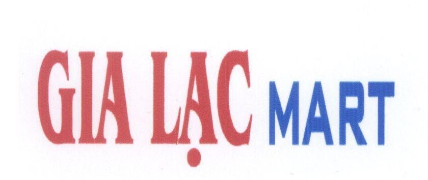 Mẫu nhãn hiệu Gia Lạc MART