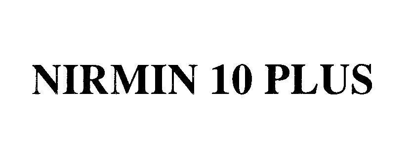 Mẫu nhãn hiệu NIRMIN 10 PLUS
