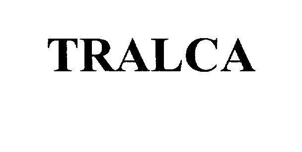 Mẫu nhãn hiệu TRALCA