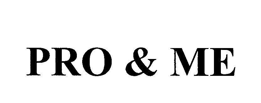 Mẫu nhãn hiệu PRO & ME