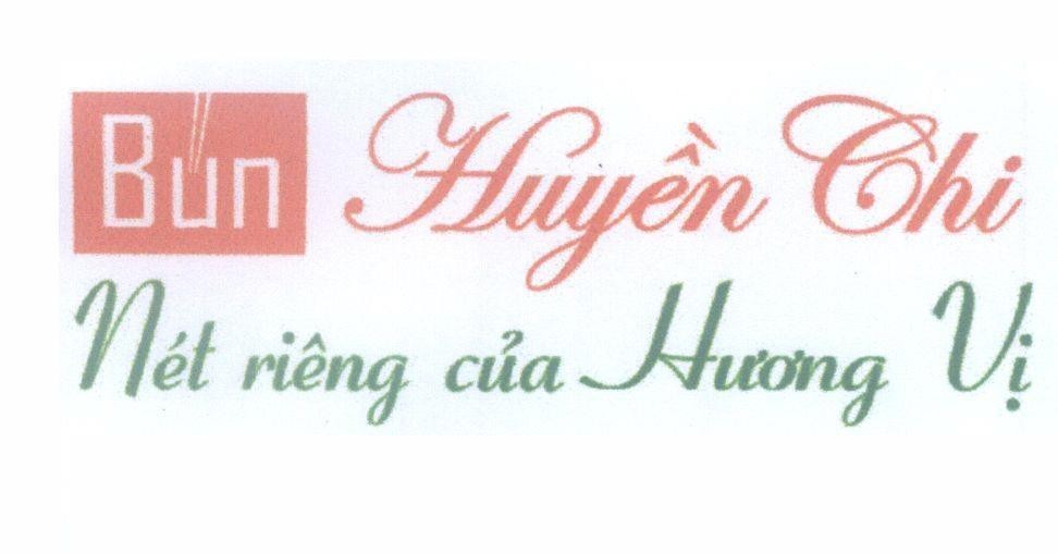Mẫu nhãn hiệu Bún Huyền Chi Nét riêng của Hương Vị