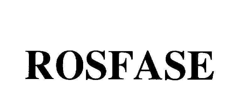 Mẫu nhãn hiệu ROSFASE