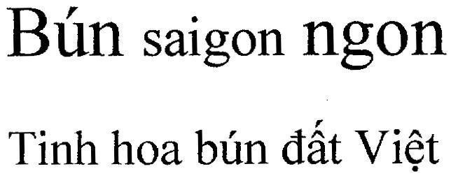 Mẫu nhãn hiệu Bún saigon ngon Tinh hoa bún đất Việt