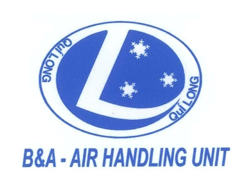 Mẫu nhãn hiệu Q L QL Quí Long B&A - AIR HANDLING UNIT