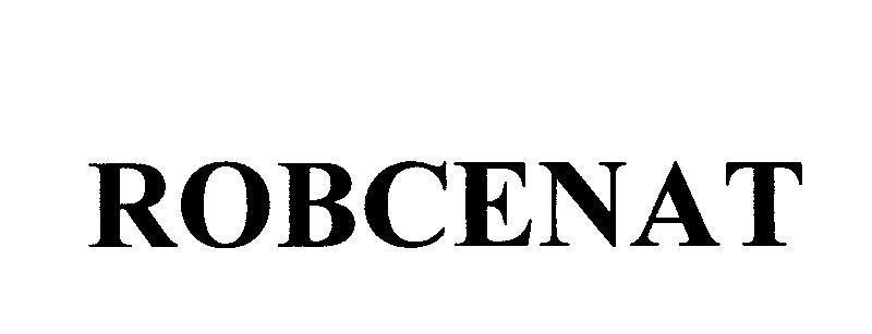 Mẫu nhãn hiệu ROBCENAT