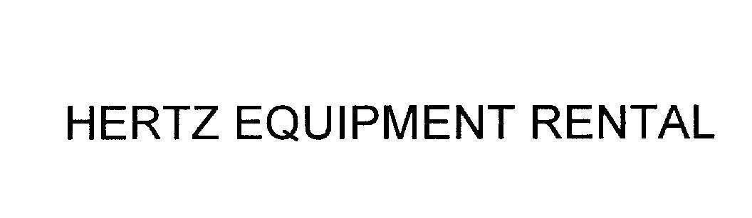 Mẫu nhãn hiệu HERTZ EQUIPMENT RENTAL