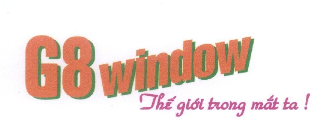 Mẫu nhãn hiệu G8 window Thế giới trong mắt ta !