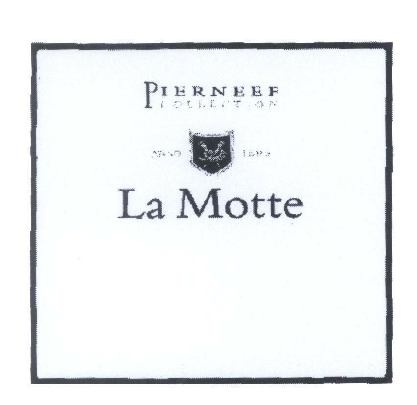 Mẫu nhãn hiệu La Motte PIERNEEF COLLECTION ANNO 1695