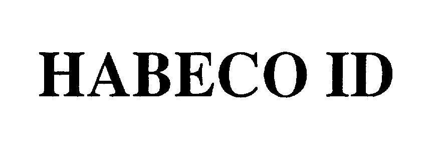 Mẫu nhãn hiệu HABECO ID