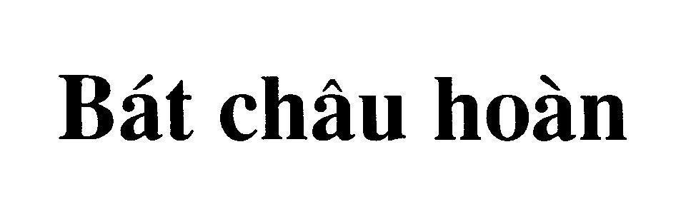 Mẫu nhãn hiệu Bát châu hoàn