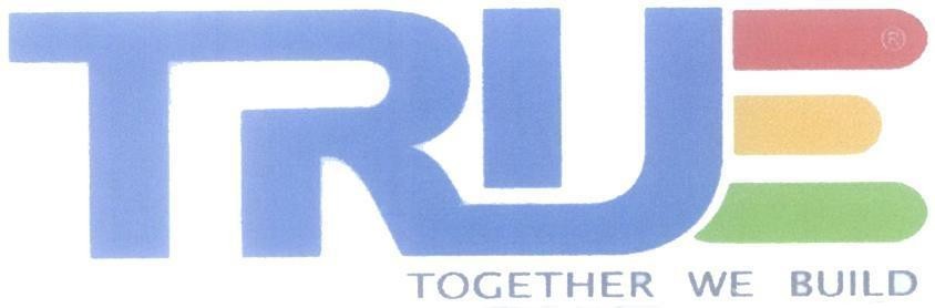 Mẫu nhãn hiệu TRUE TOGETHER WE BUILD