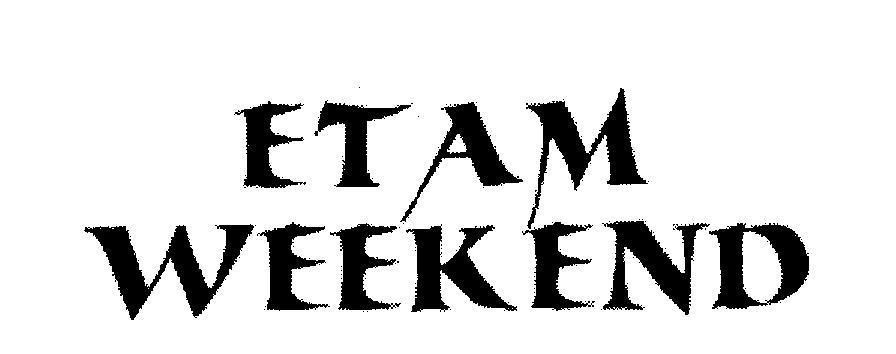 Mẫu nhãn hiệu ETAM WEEKEND