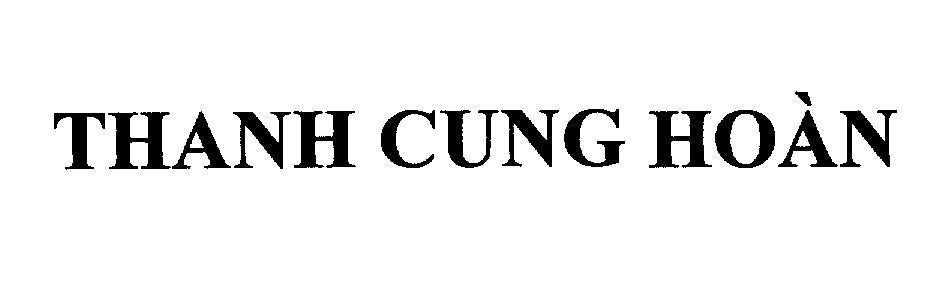 Mẫu nhãn hiệu Thanh Cung Hoàn