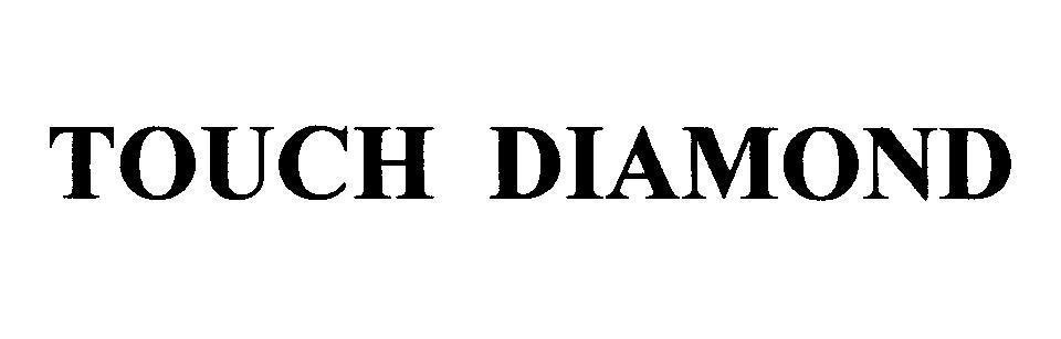 Mẫu nhãn hiệu TOUCH DIAMOND