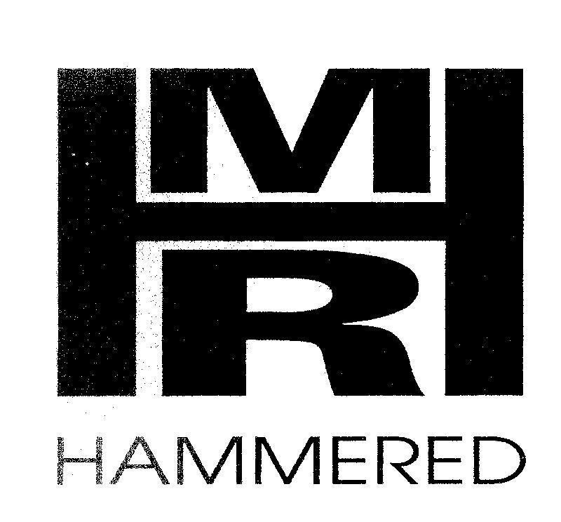 Mẫu nhãn hiệu H M R HAMMERED