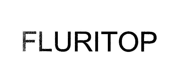 Mẫu nhãn hiệu FLURITOP