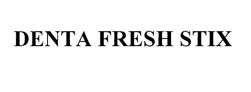 Mẫu nhãn hiệu DENTA FRESH STIX