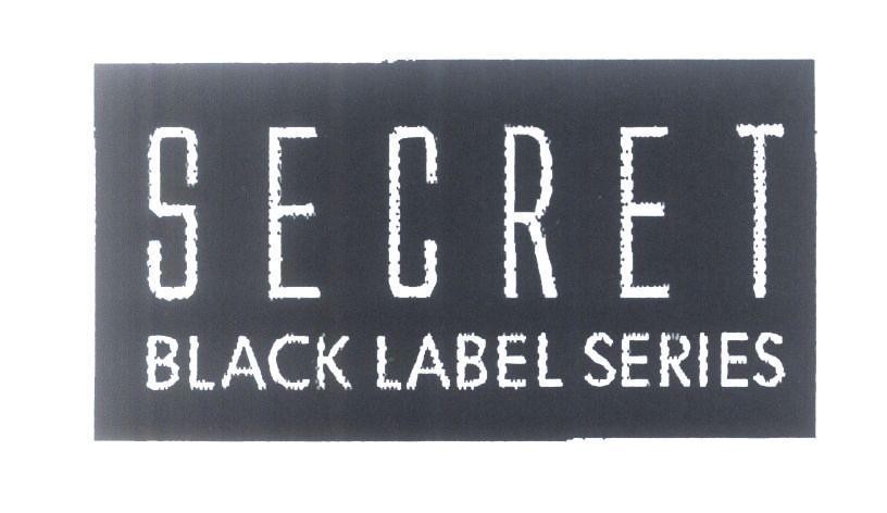 Mẫu nhãn hiệu SECRET BLACK LABEL SERIES