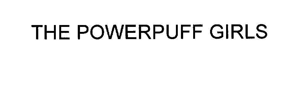 Mẫu nhãn hiệu THE POWERPUFF GIRLS