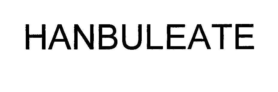 Mẫu nhãn hiệu HANBULEATE
