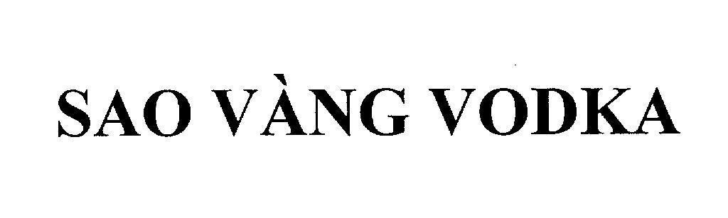 Mẫu nhãn hiệu Sao Vàng VODKA