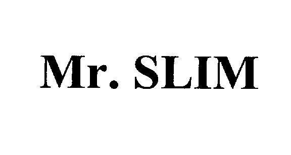 Mẫu nhãn hiệu Mr. SLIM