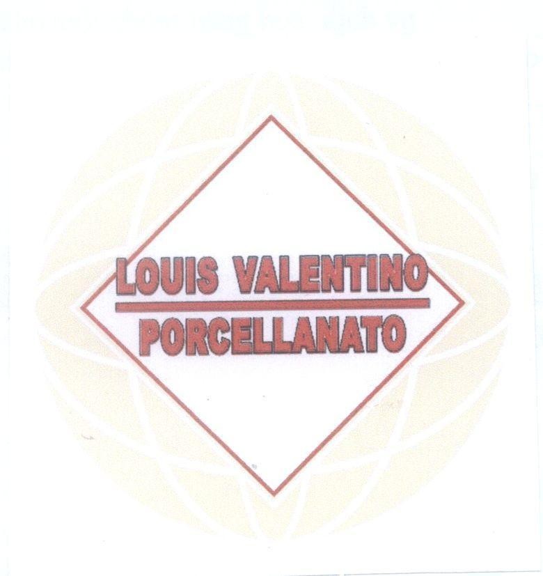 Mẫu nhãn hiệu LOUIS VALENTINO PORCELLANATO