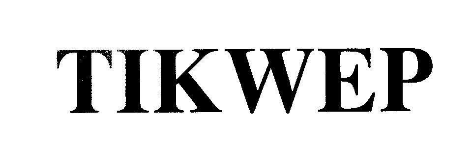 Mẫu nhãn hiệu TIKWEP