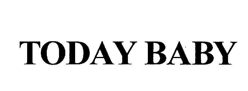 Mẫu nhãn hiệu TODAY BABY