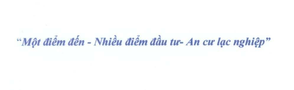 Mẫu nhãn hiệu "Một điểm đến - Nhiều điểm đầu tư - An cư lạc nghiệp"