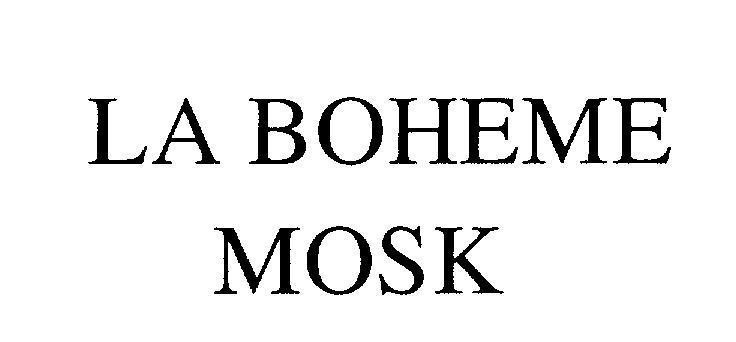Mẫu nhãn hiệu LA BOHEME MOSK