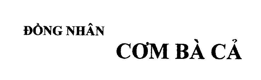 Mẫu nhãn hiệu Đồng Nhân Cơm Bà Cả