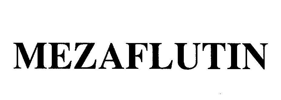 Mẫu nhãn hiệu MEZAFLUTIN