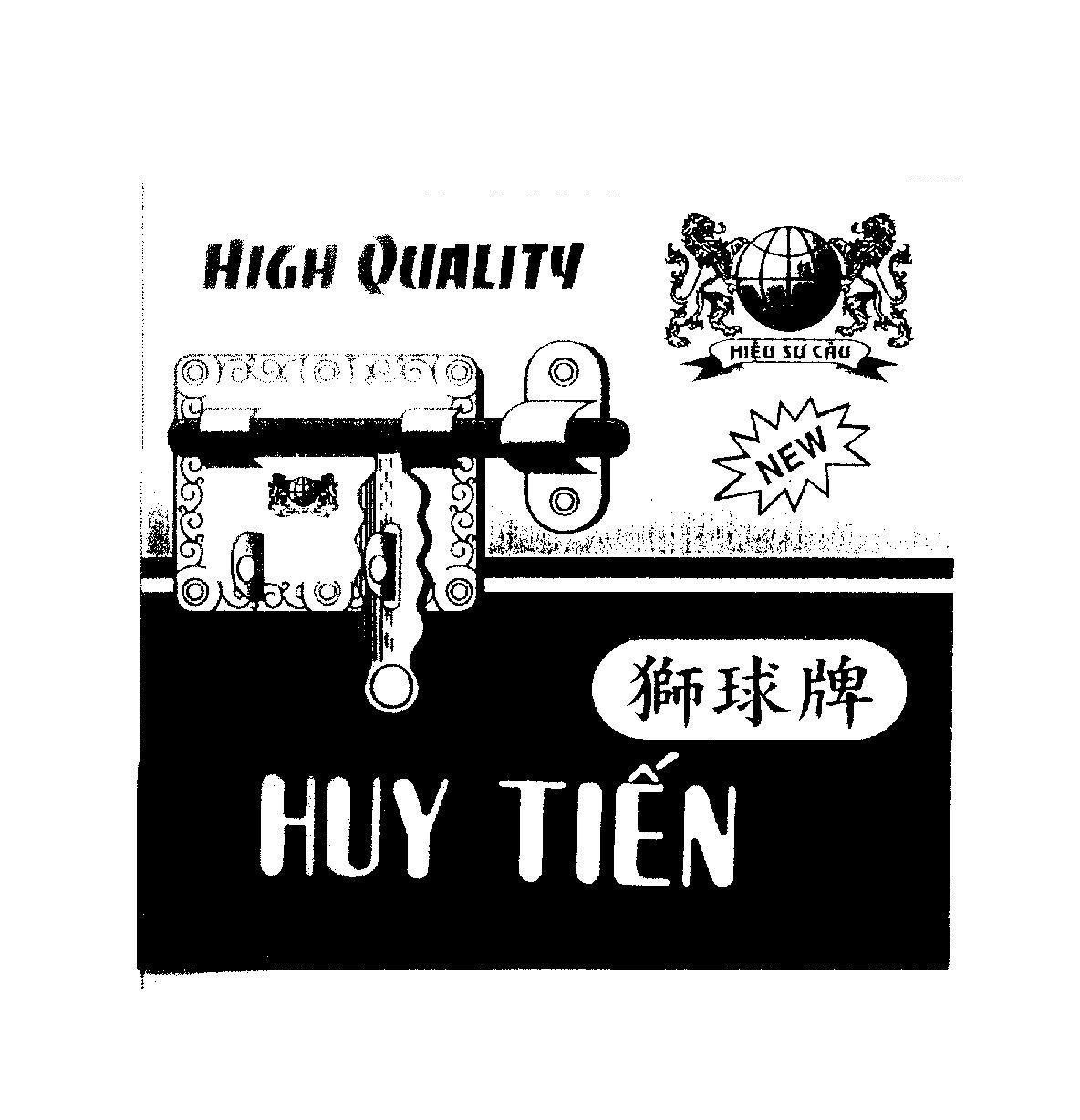 Mẫu nhãn hiệu Huy Tiến HIGH QUALITY Hiệu Sư Cầu New [Shy Chiu Pai:Hiệu sư cầu]