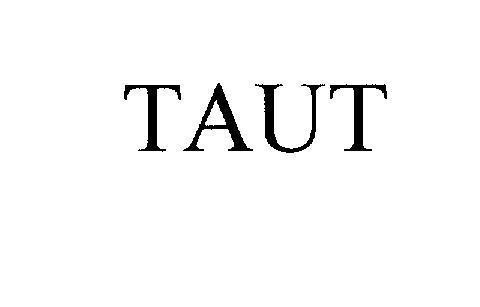 Mẫu nhãn hiệu TAUT