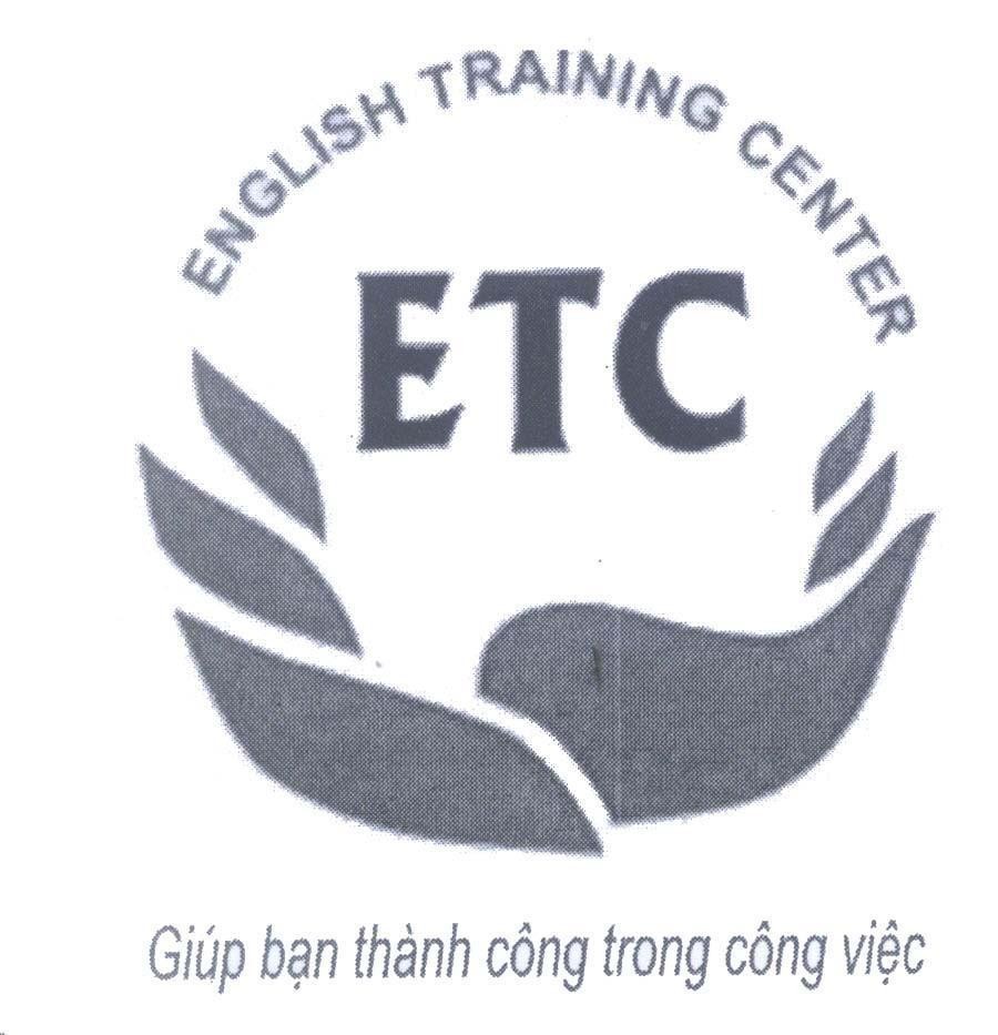 Mẫu nhãn hiệu ENGLISH TRAINING CENTER ETC Giúp bạn thành công trong công việc