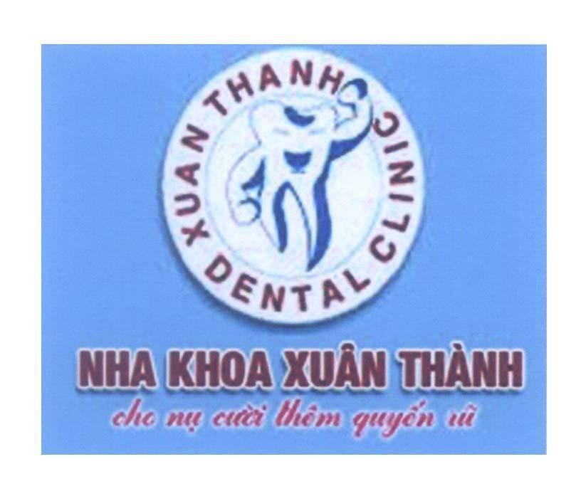 Mẫu nhãn hiệu XUAN THANH DENTAL CLINIC Nha Khoa Xuân Thành cho nụ cười thêm quyến rũ